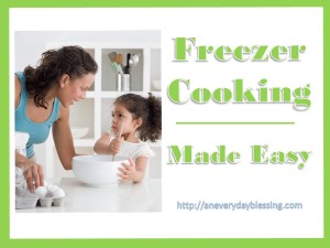 Freezer Cooking -- 1