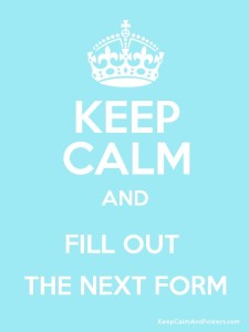 Adoption Keep Calm and Fill Out the Next Form